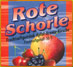 Rote Schorle von Nawinta